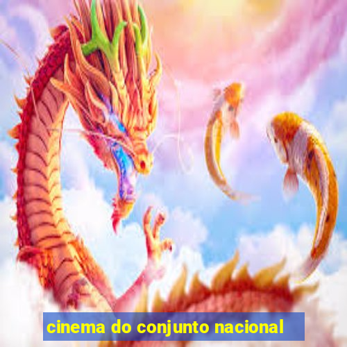 cinema do conjunto nacional